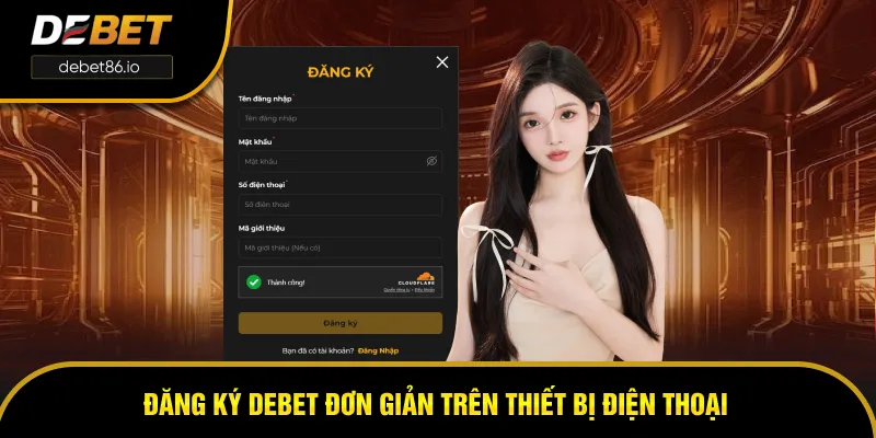 Đăng ký DEBET đơn giản trên thiết bị điện thoại Đăng ký DEBET đơn giản trên thiết bị điện thoại